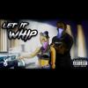 Let It Whip (Explicit) - YS wave