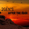 AFTER THE RAIN - 2Gen