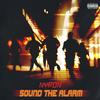 Sound The Alarm (Explicit) - Nyron