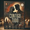 Contigo Todo - Tyago Baby&Los de la Ksa&Ferxxo Salomon