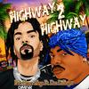 Highway 2 Highway (feat. Daz Dillinger) (Explicit) - Blue Flame Mega&Daz Dillinger