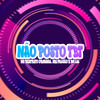 Não Posto Tbt (Explicit) - MC RESTRITO ORIGINAL&Ari Falcão&MC Lil