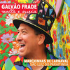 Sou Carnaval - Galvão Frade&Juçara Marçal&Suzana Salles