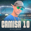 Camisa 10 (Explicit) - Lc.zs&RodriigoCH