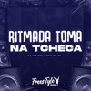 Ritmada Toma na Tcheca (Explicit) - DJ LKS 067&FreesTyle Sounds&Mc Bf