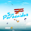 Sin Paracaídas - Enghel&Daniel Santacruz&Manuel Zabala&Benavides&Michel Puche&Alf Ordoñez