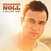 'til we say so - Shannon Noll
