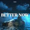 Better Now - N3dek