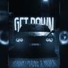 GET DOWN (Explicit) - NXGHTMANE&N0ZA&FUELED BY HATE