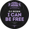I Can Be Free - Cj Reign