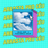 Arrasta pro Céu - Naldo José&Missionário Shalom