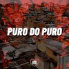 Automotivo Puro (Explicit) - DJ GUI PABLO&Love Fluxos&DJ RLN DA ZO