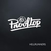 Hellrunners (Explicit) - Prooftop&Danny Beatz&Whisky The Ripper&Daytona KK