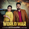 World War - Jai Vikrant Gurjar&Kay D&Shiva Choudhary