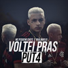 Voltei Pras Put4 (Explicit) - Paulinho DJ&Pequeno Chefe