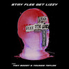 In Love With The Lizzy (Explicit) - Stay Flee Get Lizzy&Youngs Teflon&Tiny Boost