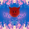 Bien Mala (Explicit) - Young Wins&Jordan la Letra