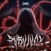 SURVIVAL (Explicit) - Lazrus