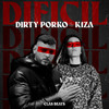 Difícil (Explicit) - Dirty Porko&K1ZA&Clas Beats