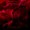 Make Up (Explicit) - Foudre&Paco6x&Riz