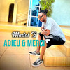 Adieu & Merci - Madol B&Mamadou Diarra