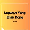 Lagunya Yang Enak Dong - Arie Gogon