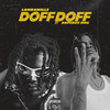 Doff Doff (Explicit) - Lambamills&Dopeboy DMG