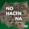 No hacen na (feat. Flowers & Matti Sk) (Young Carter Remix|Explicit) - Strak Baby&Flowers&Matti Sk&Young Carter