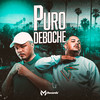 Puro Deboche (Explicit) - &DJ WN