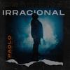 Irracional - Paolo Gonzalez