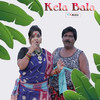 Kela Bala - Arti Kumbhar&Sushanta Bariha