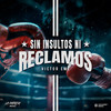 Sin Insultos Ni Reclamos - Victor eMe