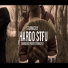 Hardo Stfu (Explicit) - Stunna2Fly