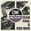 Get Busy (Odd Mob Club Mix) - Sean Paul&Odd Mob