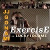 Exercise - Jj Gonami&LuckyToldMe