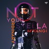 Not Your Ordinary - Stella Mwangi