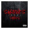 Shanks and Shivs (Explicit) - Onefour&Jerome Misa&Spencer Magalogo&Pio Misa&Salec Su'a