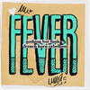 Fever - Nothing But Funk&French Horn Rebellion