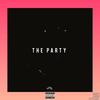 THE PARTY (Explicit) - FATNX SA