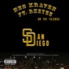 San Diego (feat. Rkeyzz) (Explicit) - Nes Kraven&Rkeyzz