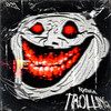 TROLLING (SLOWED) - RXDXVIL