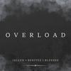 Overload (feat. Jallen, Benitez & Blessed) (Explicit) - Mavericks&Jallen&Benitez&Blessed