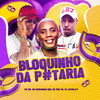 Bloquinho da Putaria (Explicit) - FG&Mc Viny DS&Mc Douglinhas Bdb&ESTRELA'S&MC GW