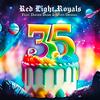 35 (feat. CapCrunch, Weloara Talestri, Davide Dame & Seven Diosma) (Explicit) - Red Light Royals&CapCrunch&WELOARA TALESTRI&Davide Dame&Seven Diosma