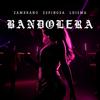 BANDOLERA (feat. Trast0) - Zambrano&Espinosa&Luisma&Trast0