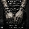 Risiken & Nebenwirkungen (Explicit) - Crackaveli&BEKA&Julee