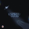 Espíritu Santo (feat. Angeles Lineth) - Zhr&Marvin Gredda&Angeles Lineth