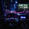 Ride Till the End (Explicit) - M Dubb&Vocallize