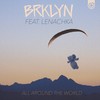 All Around The World - BRKLYN&Lenachka