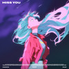Miss You - TRVNSPORTER&Narvent&SKVLENT